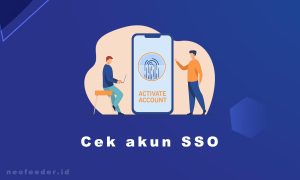Begini cara mengetahui akun SSO sudah aktif